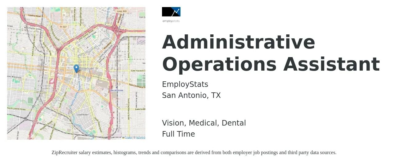 EmployStats job posting for a Administrative Operations Assistant in San Antonio, TX with a salary of $17 to $24 Hourly and benefits including dental, medical, pto, and vision with a map of San Antonio location.