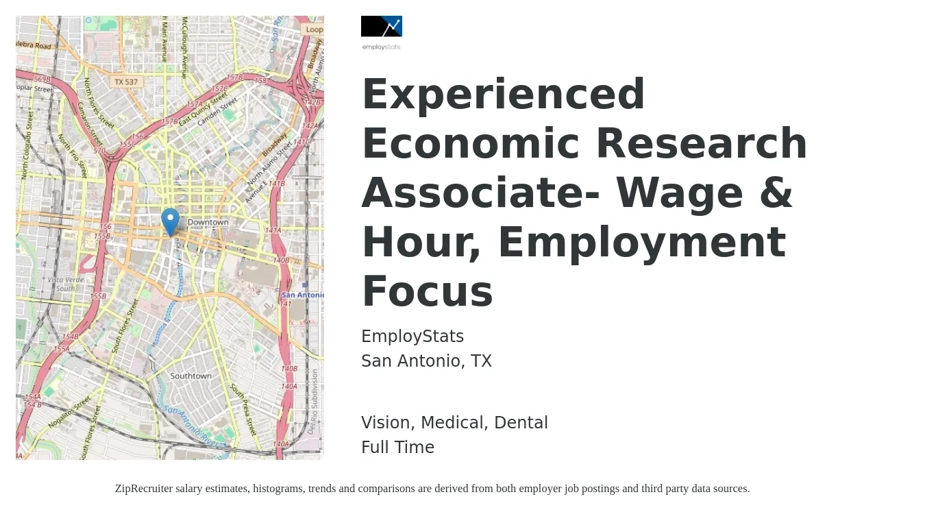EmployStats job posting for a Experienced Economic Research Associate- Wage & Hour, Employment Focus in San Antonio, TX with a salary of $24 to $35 Hourly and benefits including vision, dental, medical, and pto with a map of San Antonio location.