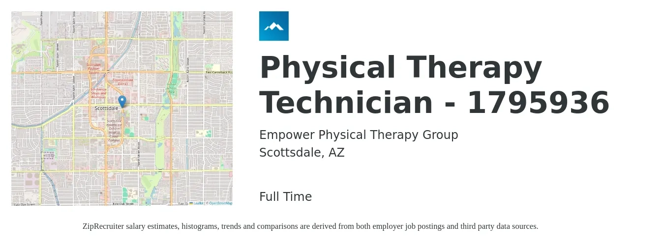 Empower Physical Therapy Group job posting for a Physical Therapy Technician - 1795936 in Scottsdale, AZ with a salary of $14 to $16 Hourly with a map of Scottsdale location.