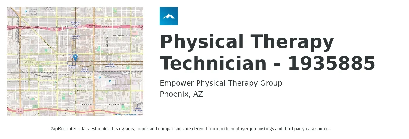 Empower Physical Therapy Group job posting for a Physical Therapy Technician - 1935885 in Phoenix, AZ with a salary of $14 to $16 Hourly with a map of Phoenix location.