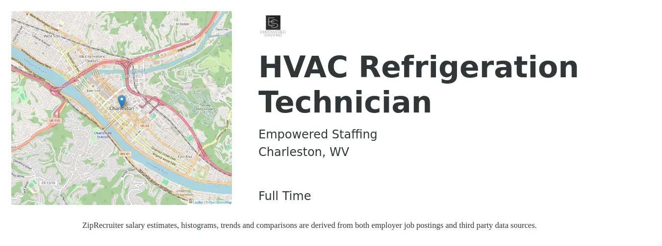 Empowered Staffing job posting for a HVAC Refrigeration Technician in Charleston, WV with a salary of $24 to $36 Hourly with a map of Charleston location.