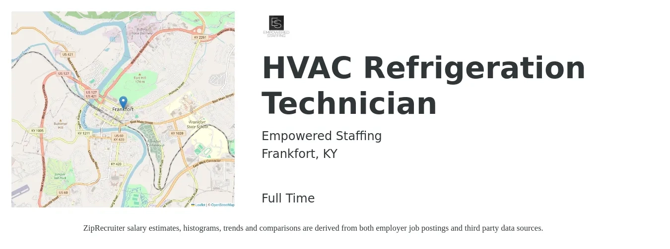 Empowered Staffing job posting for a HVAC Refrigeration Technician in Frankfort, KY with a salary of $22 to $32 Hourly with a map of Frankfort location.
