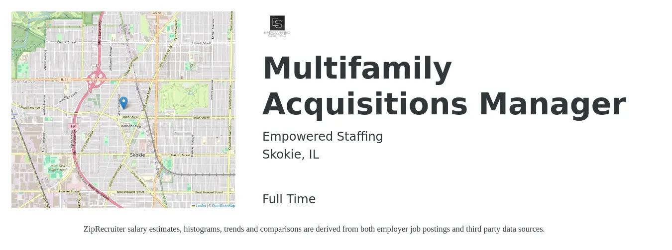 Empowered Staffing job posting for a Multifamily Acquisitions Manager in Skokie, IL with a salary of $82,100 to $133,200 Yearly with a map of Skokie location.