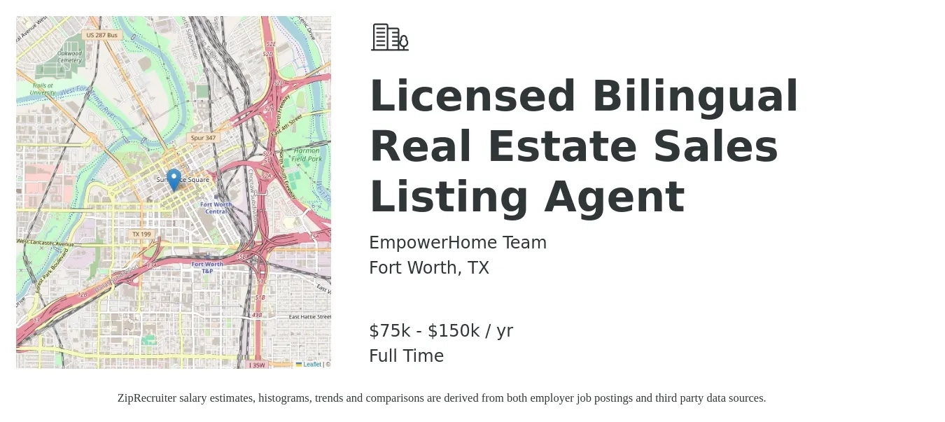 EmpowerHome Team job posting for a Licensed Bilingual Real Estate Sales Listing Agent in Fort Worth, TX with a salary of $75,000 to $150,000 Yearly with a map of Fort Worth location.