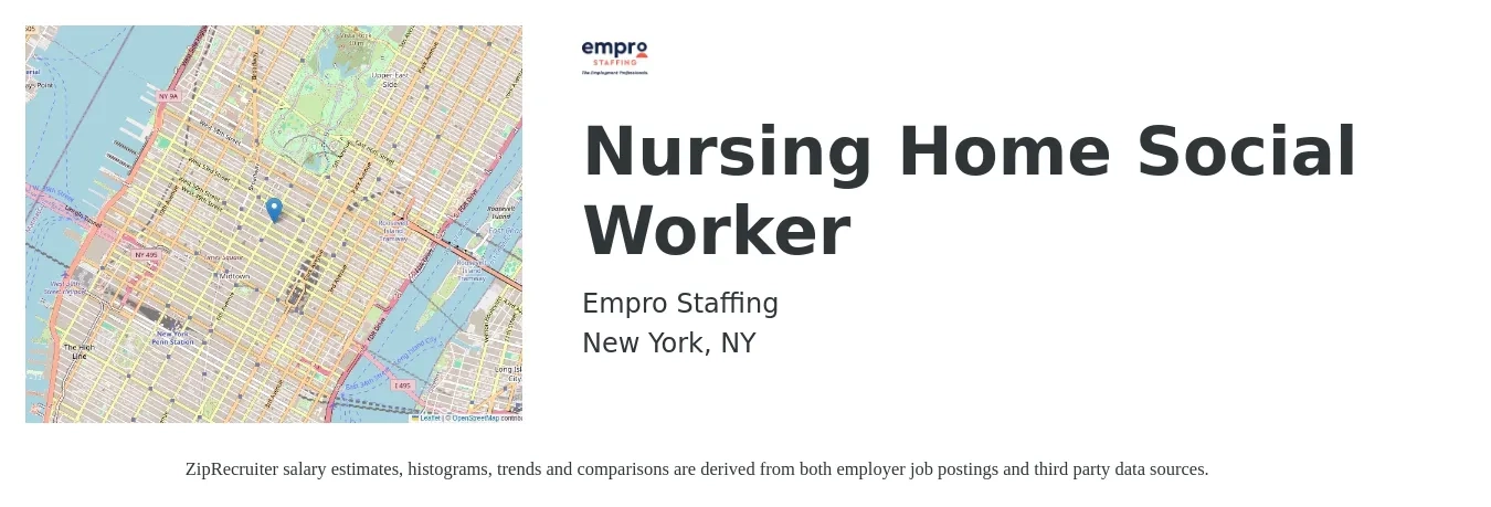 Empro Staffing job posting for a Nursing Home Social Worker in New York, NY with a salary of $61,500 to $95,300 Yearly with a map of New York location.