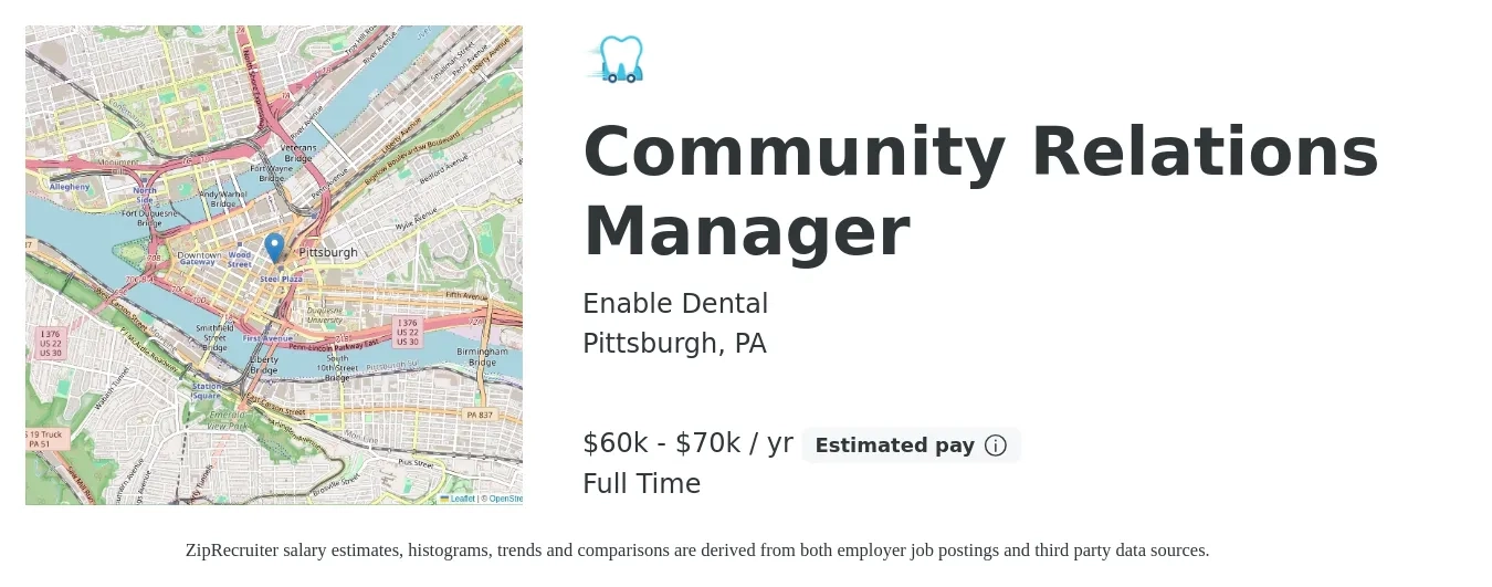 Enable Dental job posting for a Community Relations Manager in Pittsburgh, PA with a salary of $60,000 to $70,000 Yearly with a map of Pittsburgh location.