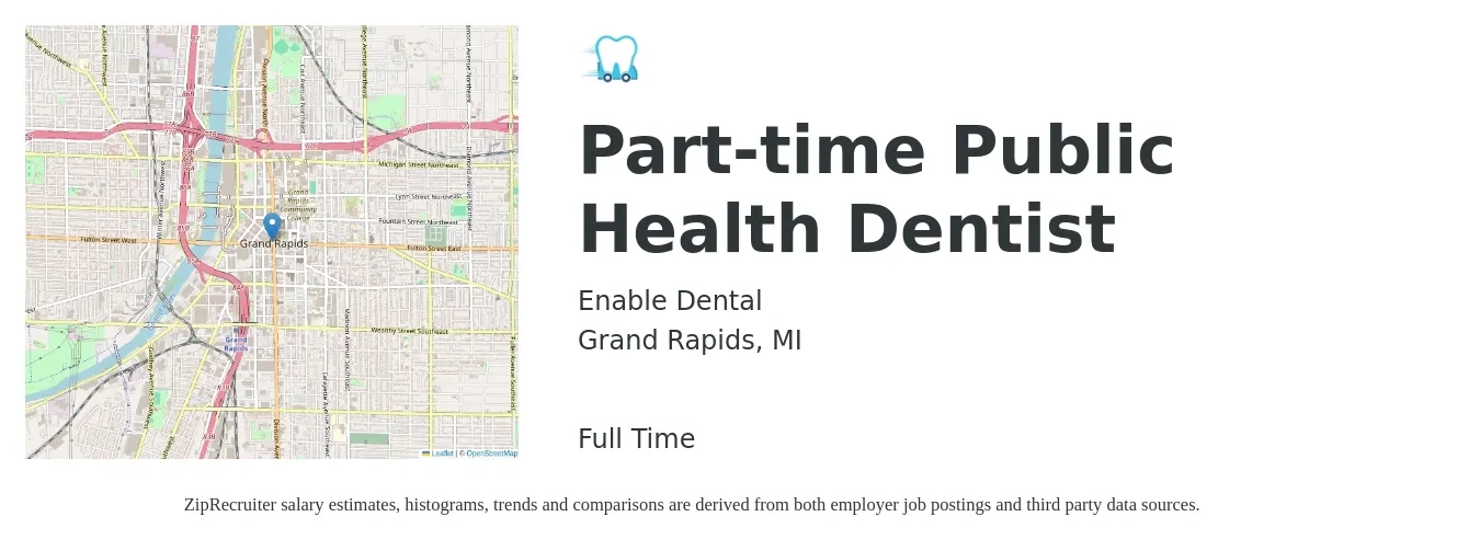 Enable Dental job posting for a Part-time Public Health Dentist in Grand Rapids, MI with a salary of $1,000 Daily with a map of Grand Rapids location.