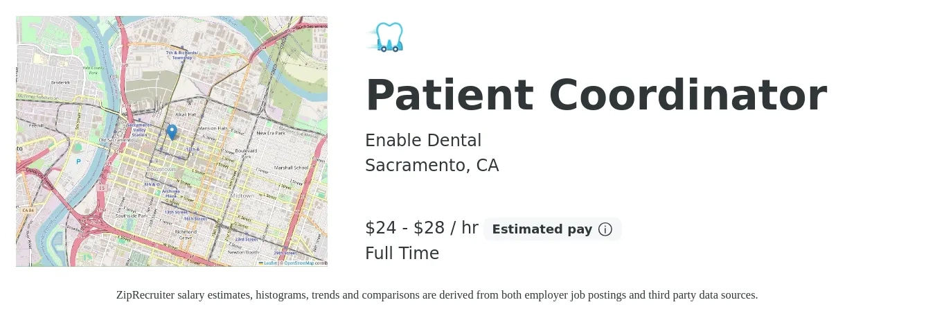 Enable Dental job posting for a Patient Coordinator in Sacramento, CA with a salary of $25 to $30 Hourly with a map of Sacramento location.