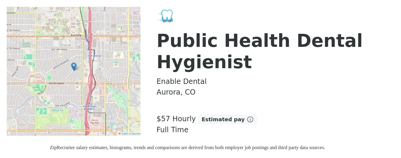 Enable Dental job posting for a Public Health Dental Hygienist in Aurora, CO with a salary of $60 Hourly with a map of Aurora location.