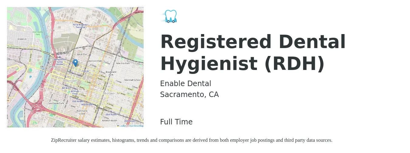 Enable Dental job posting for a Registered Dental Hygienist (RDH) in Sacramento, CA with a salary of $55 to $70 Hourly with a map of Sacramento location.