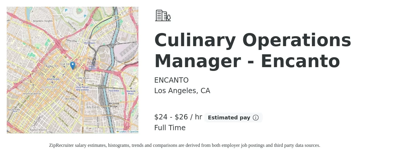 ENCANTO job posting for a Culinary Operations Manager - Encanto in Los Angeles, CA with a salary of $25 to $28 Hourly with a map of Los Angeles location.