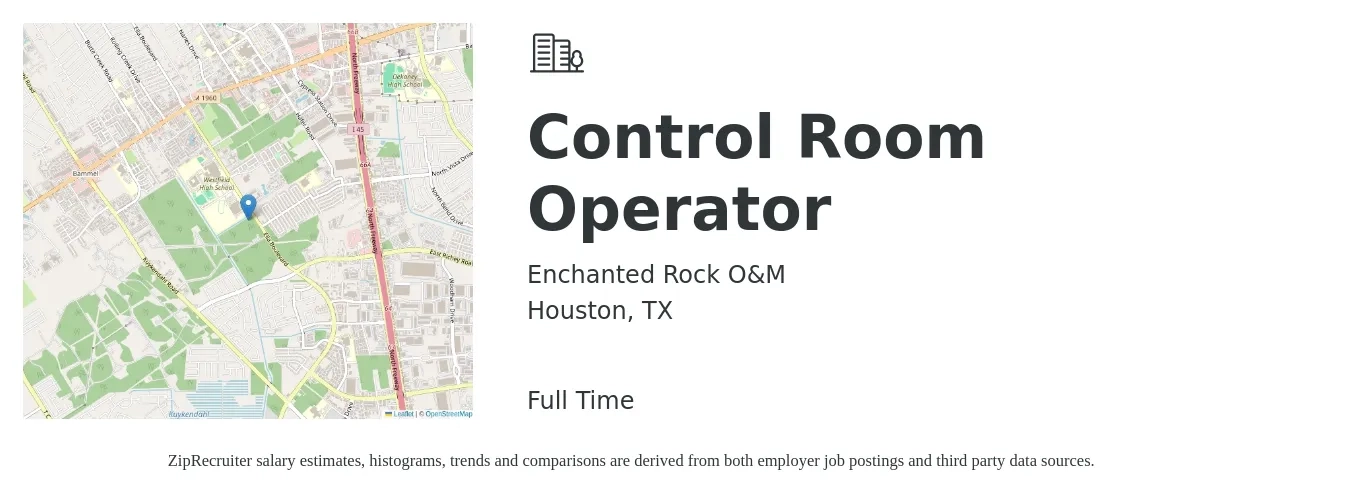 Enchanted Rock O&M job posting for a Control Room Operator in Houston, TX with a salary of $18 to $25 Hourly with a map of Houston location.