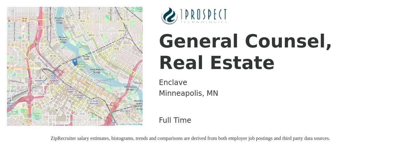 Enclave job posting for a General Counsel, Real Estate in Minneapolis, MN with a salary of $113,300 to $198,300 Yearly with a map of Minneapolis location.