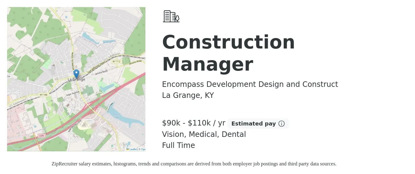 Encompass Development Design and Construct job posting for a Construction Manager in La Grange, KY with a salary of $90,000 to $110,000 Yearly and benefits including medical, vision, dental, and life_insurance with a map of La Grange location.