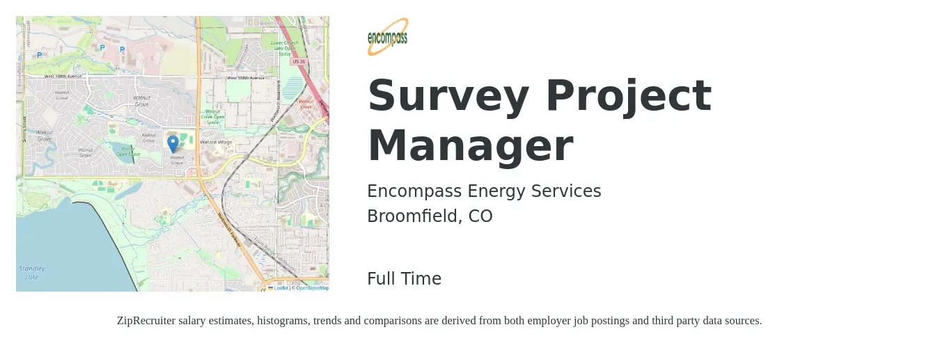 Encompass Energy Services job posting for a Survey Project Manager in Broomfield, CO with a salary of $87,300 to $120,900 Yearly with a map of Broomfield location.