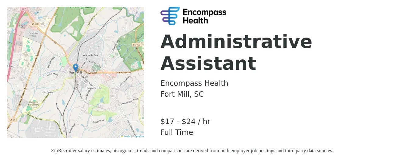 Encompass Health job posting for a Administrative Assistant in Fort Mill, SC with a salary of $18 to $25 Hourly with a map of Fort Mill location.