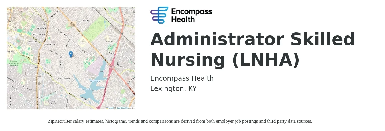 Encompass Health job posting for a Administrator Skilled Nursing (LNHA) in Lexington, KY with a salary of $90,100 to $118,600 Yearly with a map of Lexington location.