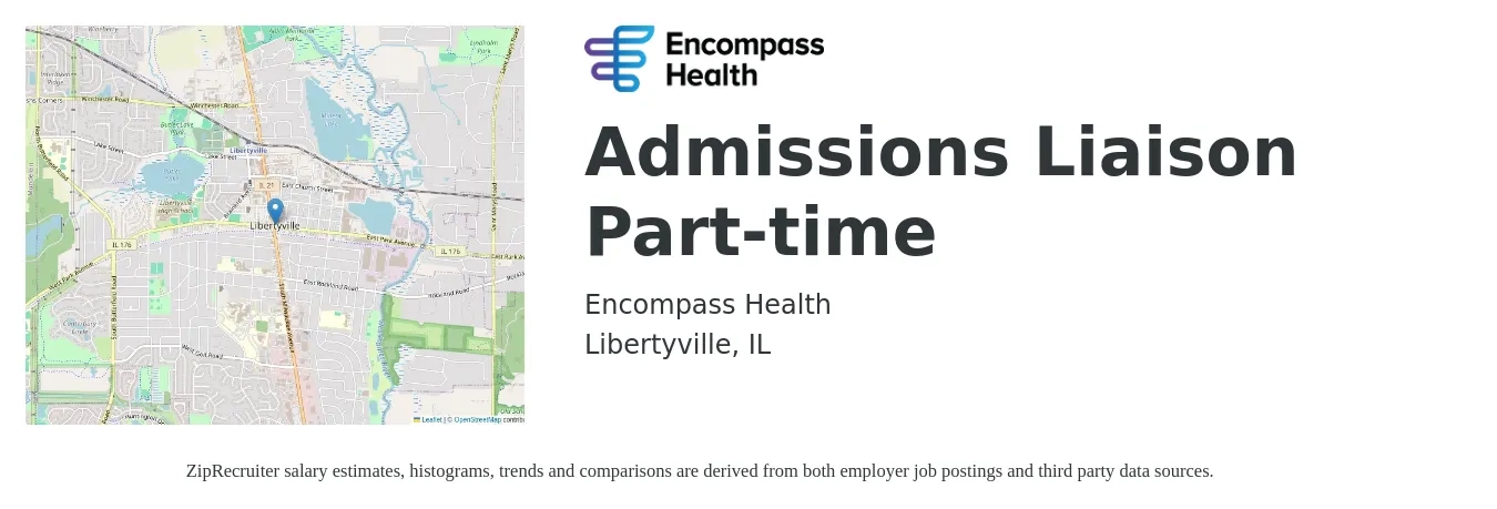 Encompass Health job posting for a Admissions Liaison Part-time in Libertyville, IL with a salary of $18 to $32 Hourly with a map of Libertyville location.