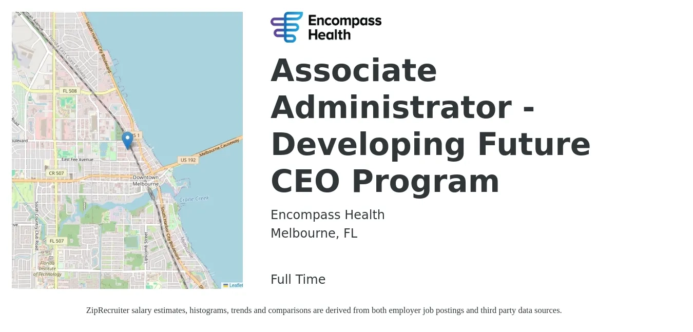 Encompass Health job posting for a Associate Administrator - Developing Future CEO Program in Melbourne, FL with a salary of $54,200 to $85,600 Yearly with a map of Melbourne location.