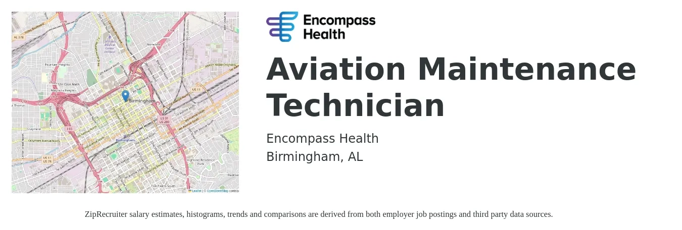 Encompass Health job posting for a Aviation Maintenance Technician in Birmingham, AL with a salary of $16 to $23 Hourly with a map of Birmingham location.
