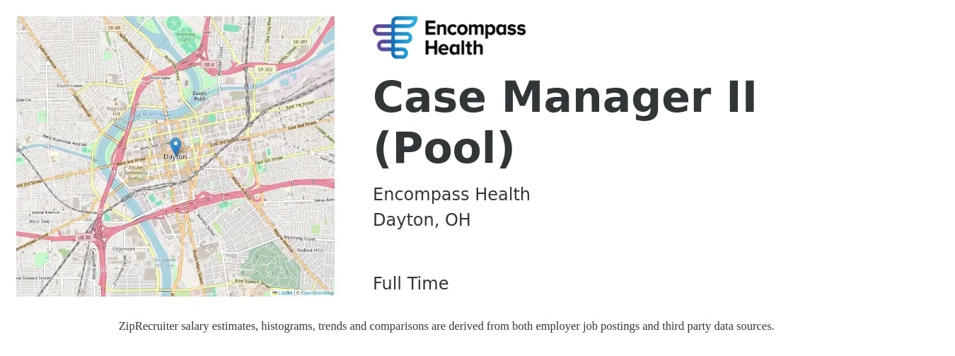 Encompass Health job posting for a Case Manager II (Pool) in Dayton, OH with a salary of $36 to $58 Hourly with a map of Dayton location.