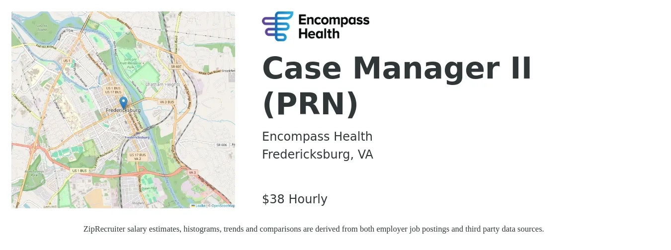 Encompass Health job posting for a Case Manager II (PRN) in Fredericksburg, VA with a salary of $40 Hourly with a map of Fredericksburg location.