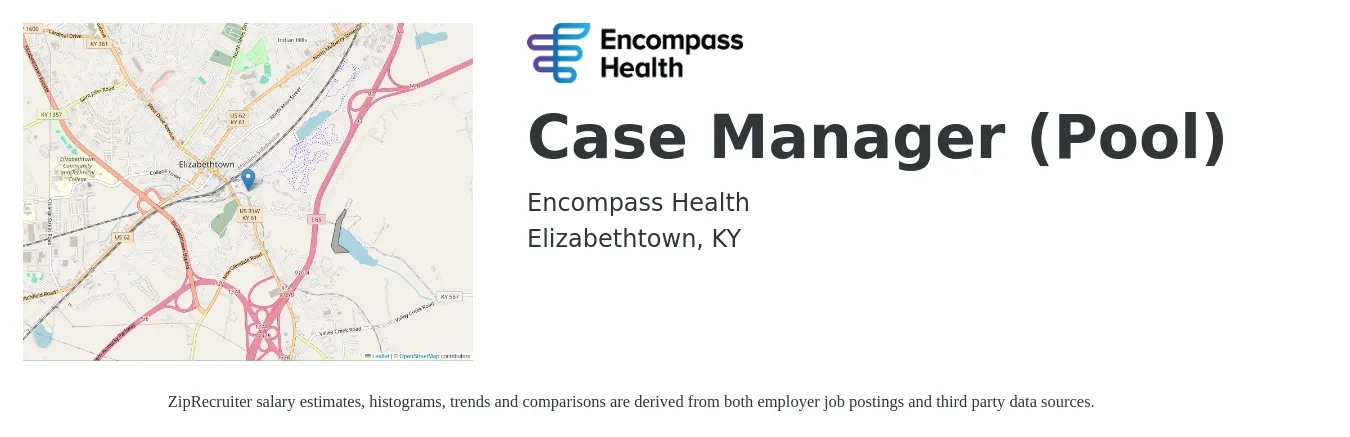 Encompass Health job posting for a Case Manager (Pool) in Elizabethtown, KY with a salary of $18 to $26 Hourly with a map of Elizabethtown location.