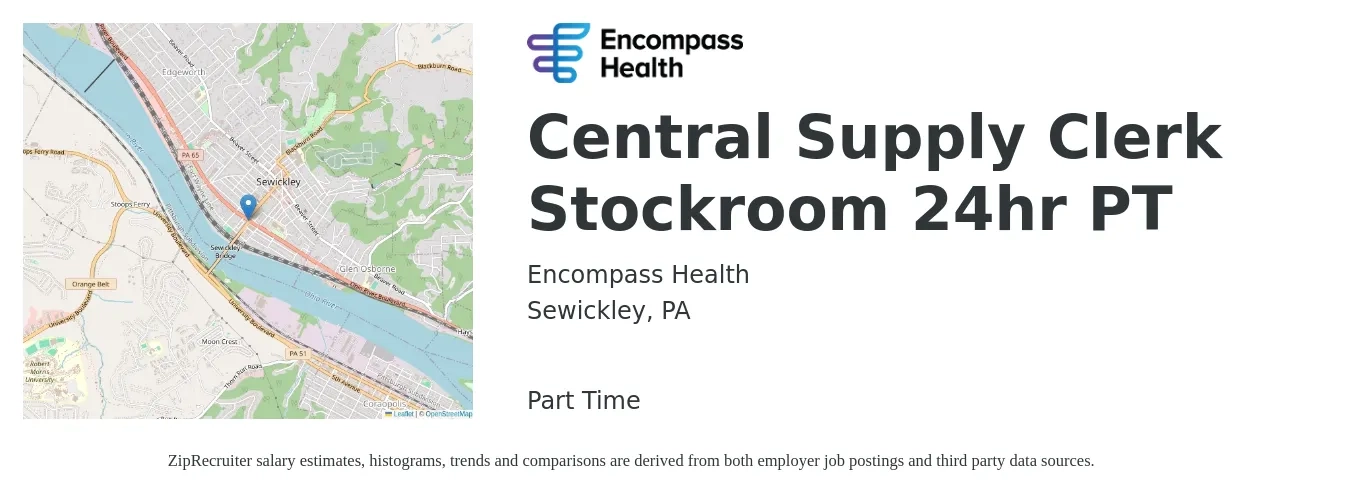 Encompass Health job posting for a Central Supply Clerk Stockroom 24hr PT in Sewickley, PA with a salary of $16 to $19 Hourly with a map of Sewickley location.