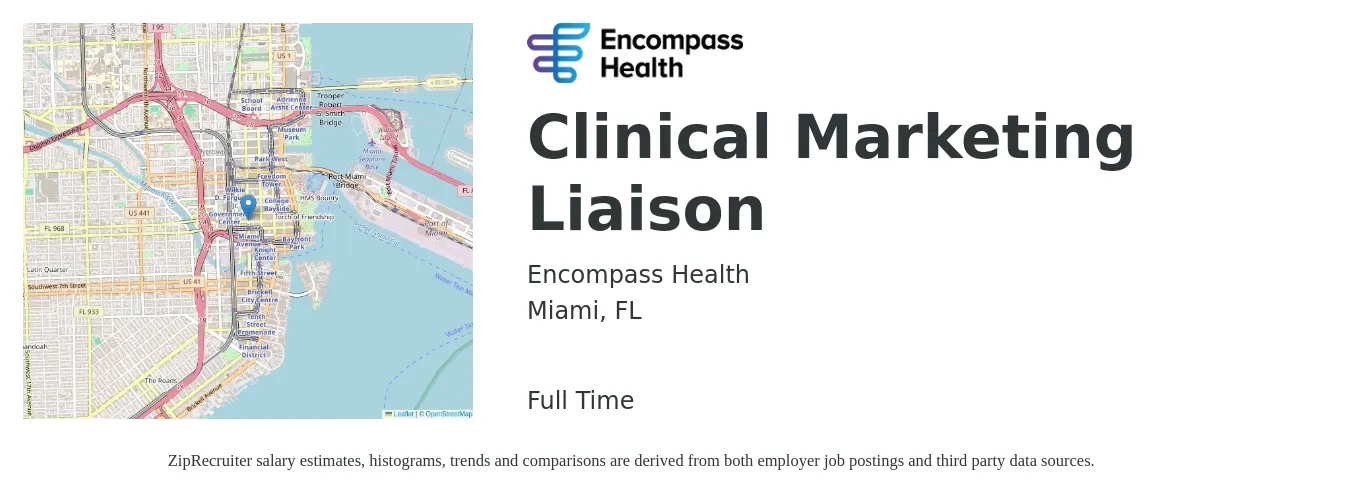 Encompass HealthCorporation job posting for a Clinical Marketing Liaison in Miami, FL with a salary of $46,400 to $71,700 Yearly with a map of Miami location.