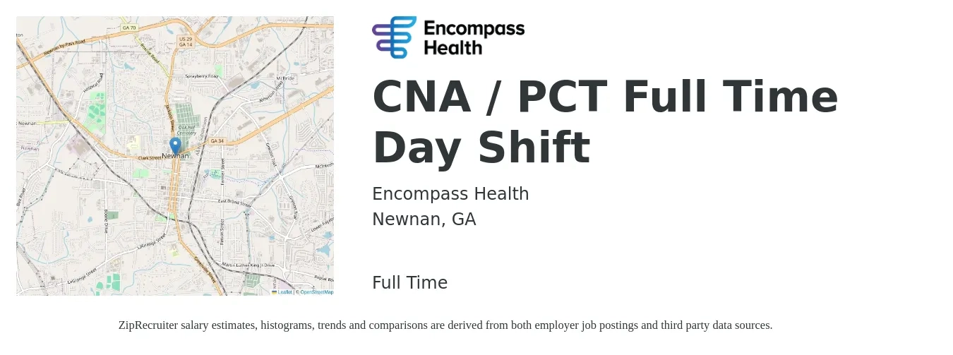Encompass Health job posting for a CNA / PCT Full Time Day Shift in Newnan, GA with a salary of $15 to $18 Hourly with a map of Newnan location.