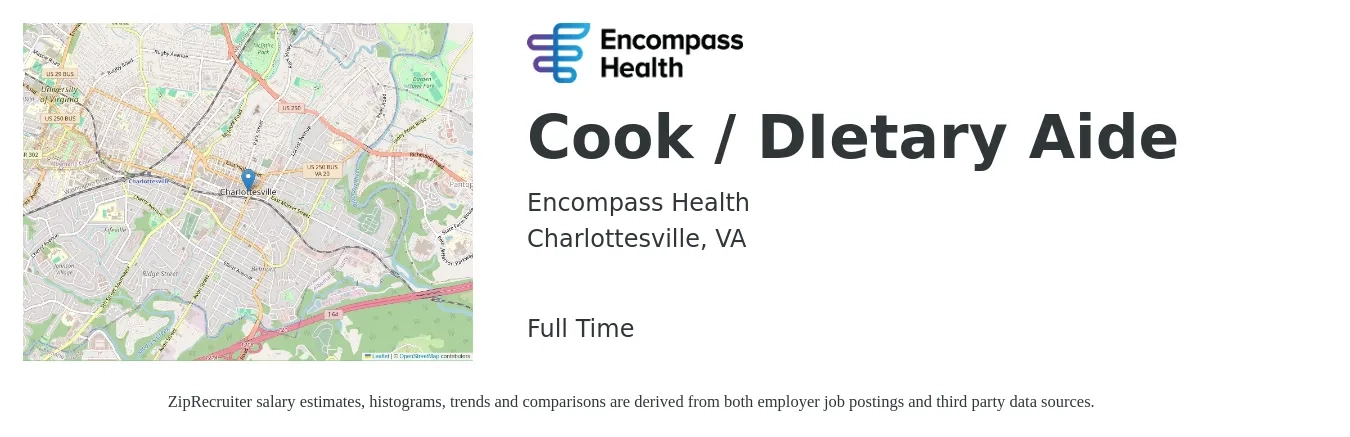 Encompass Health job posting for a Cook / DIetary Aide in Charlottesville, VA with a salary of $14 to $17 Hourly with a map of Charlottesville location.