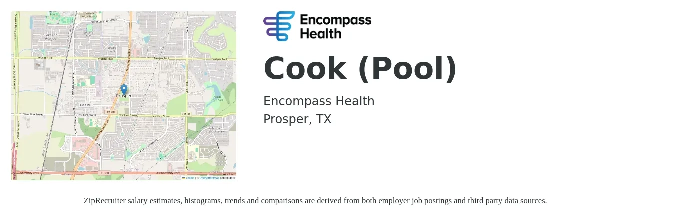 Encompass Health job posting for a Cook (Pool) in Prosper, TX with a salary of $13 to $17 Hourly with a map of Prosper location.