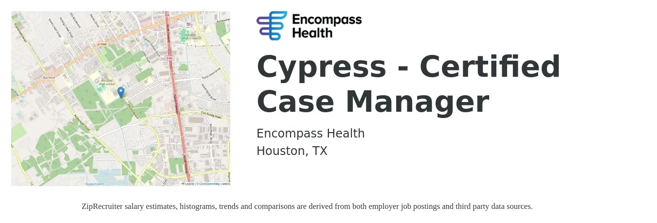 Encompass Health job posting for a Cypress - Certified Case Manager in Houston, TX with a salary of $19 to $27 Hourly with a map of Houston location.