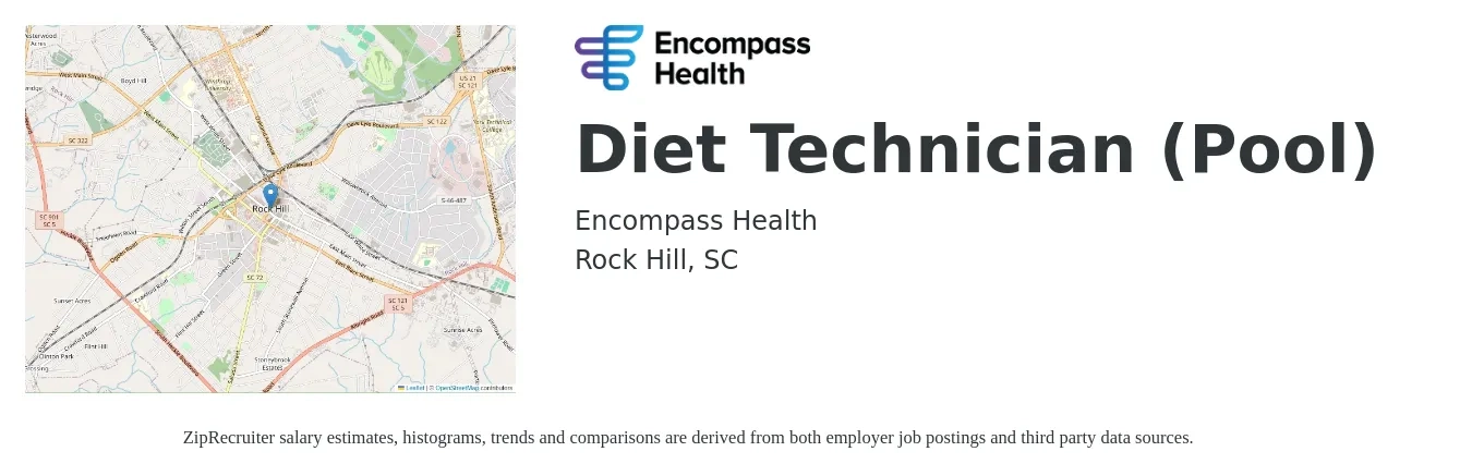 Encompass Health job posting for a Diet Technician (Pool) in Rock Hill, SC with a salary of $31,500 to $40,400 Yearly with a map of Rock Hill location.