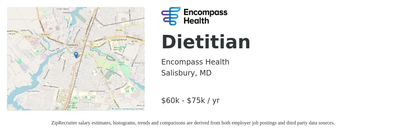 Encompass Health job posting for a Dietitian in Salisbury, MD with a salary of $60,000 to $75,000 Yearly with a map of Salisbury location.