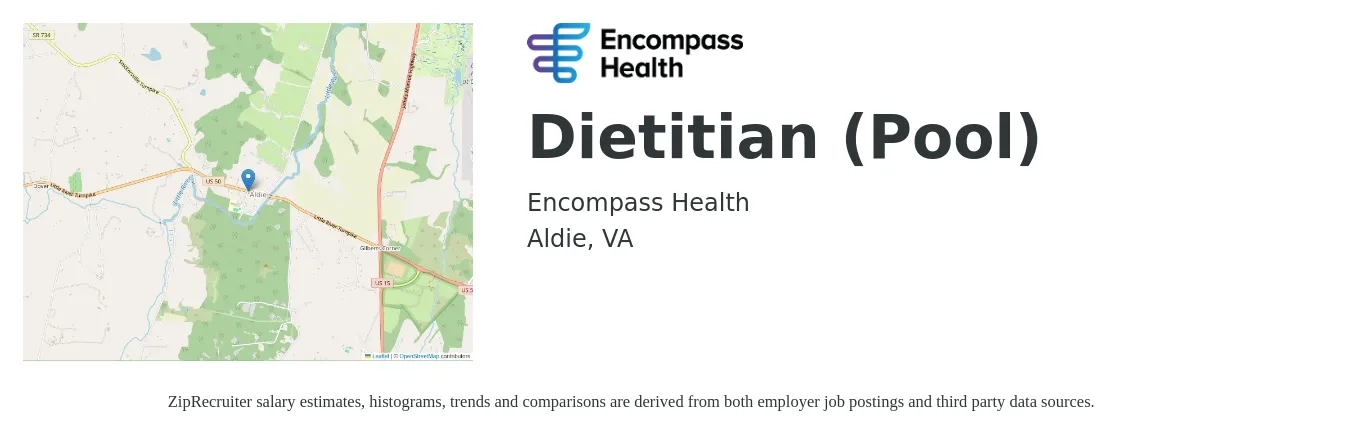 Encompass Health job posting for a Dietitian (Pool) in Aldie, VA with a salary of $59,700 to $87,400 Yearly with a map of Aldie location.