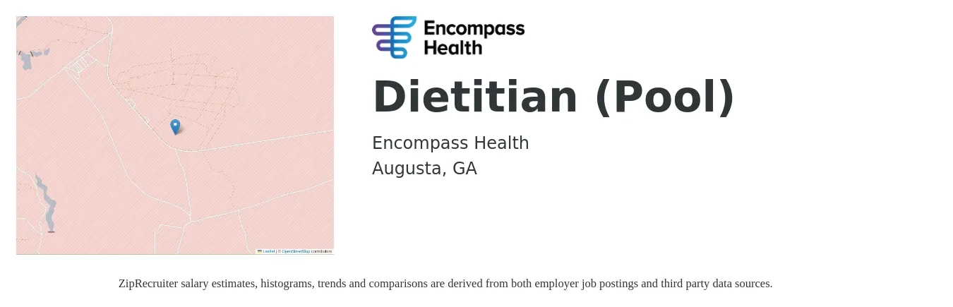 Encompass Health job posting for a Dietitian (Pool) in Augusta, GA with a salary of $47,700 to $69,700 Yearly with a map of Augusta location.