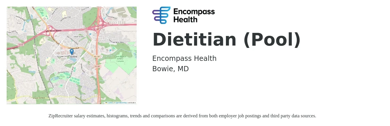 Encompass Health job posting for a Dietitian (Pool) in Bowie, MD with a salary of $59,000 to $86,300 Yearly with a map of Bowie location.
