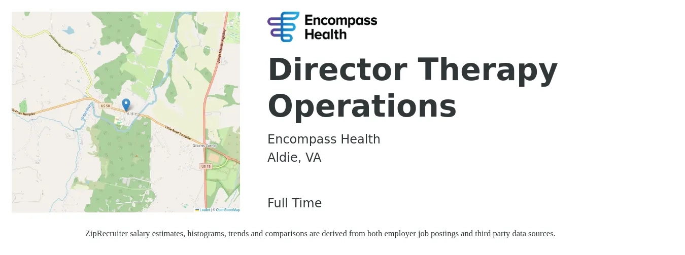 Encompass Health job posting for a Director Therapy Operations in Aldie, VA with a salary of $95,300 to $184,600 Yearly with a map of Aldie location.