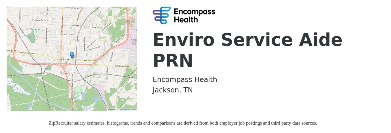Encompass Health job posting for a Enviro Service Aide PRN in Jackson, TN with a salary of $14 to $20 Hourly with a map of Jackson location.