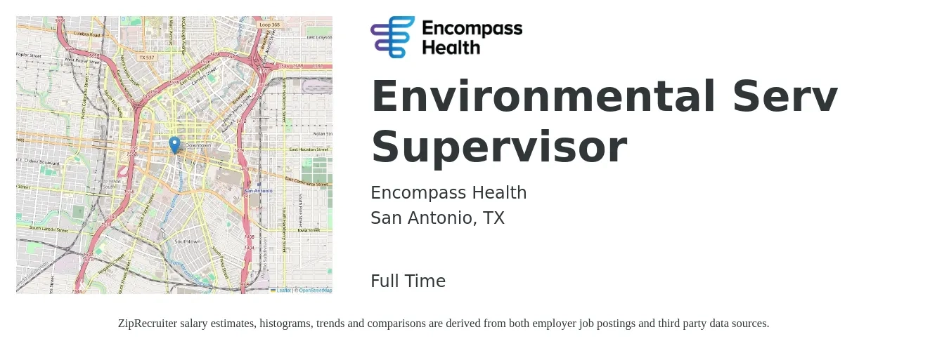 Encompass Health job posting for a Environmental Serv Supervisor in San Antonio, TX with a salary of $18 to $30 Hourly with a map of San Antonio location.