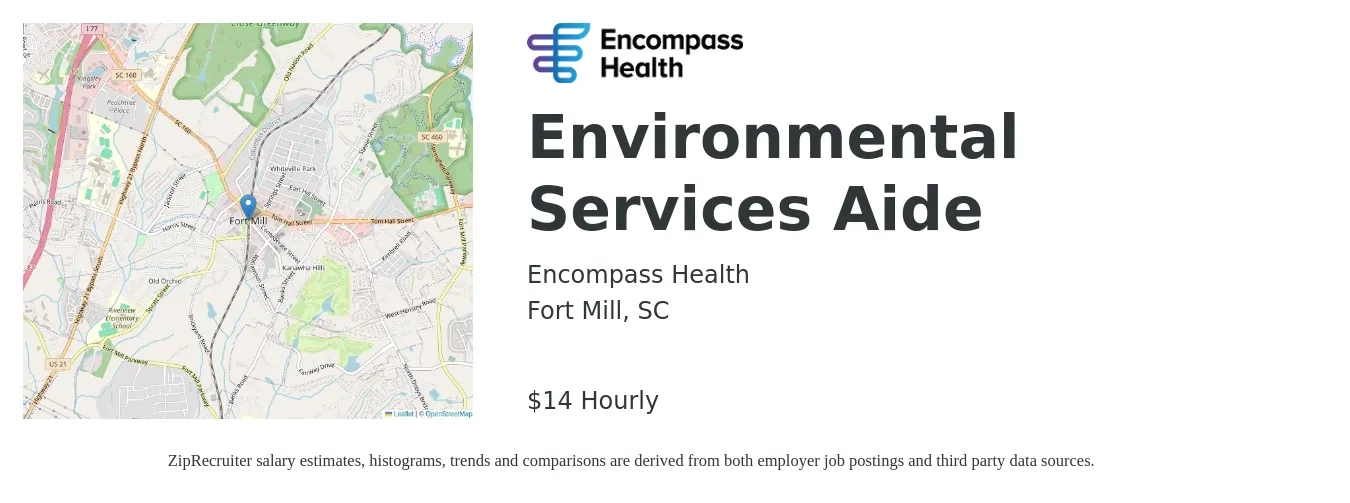 Encompass Health job posting for a Environmental Services Aide in Fort Mill, SC with a salary of $15 Hourly with a map of Fort Mill location.