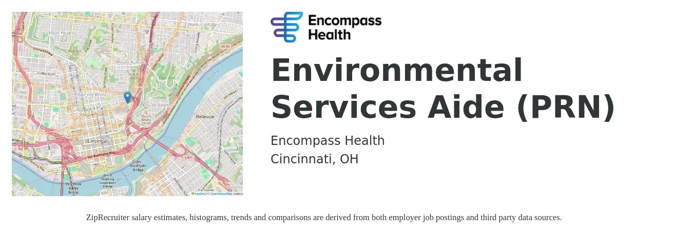 Encompass Health job posting for a Environmental Services Aide (PRN) in Cincinnati, OH with a salary of $15 to $19 Hourly with a map of Cincinnati location.