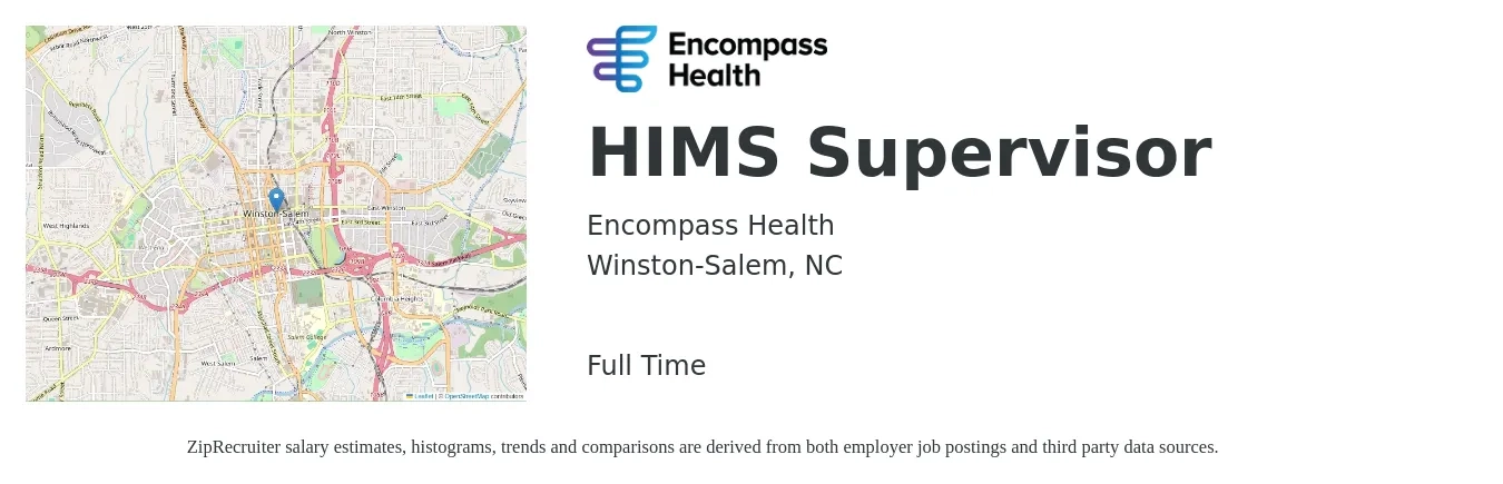 Encompass Health job posting for a HIMS Supervisor in Winston-Salem, NC with a salary of $46,600 to $70,600 Yearly with a map of Winston-Salem location.