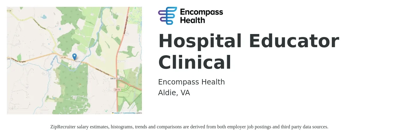 Encompass Health job posting for a Hospital Educator Clinical in Aldie, VA with a salary of $34 to $54 Hourly with a map of Aldie location.
