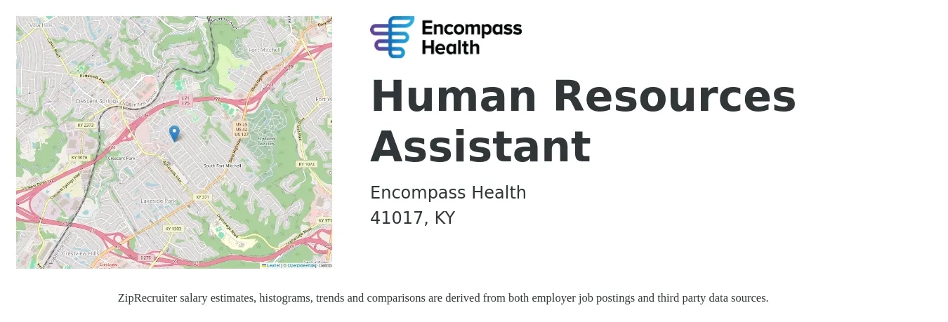 Encompass Health job posting for a Human Resources Assistant in 41017, KY with a salary of $35,400 to $45,300 Yearly with a map of 41017 location.