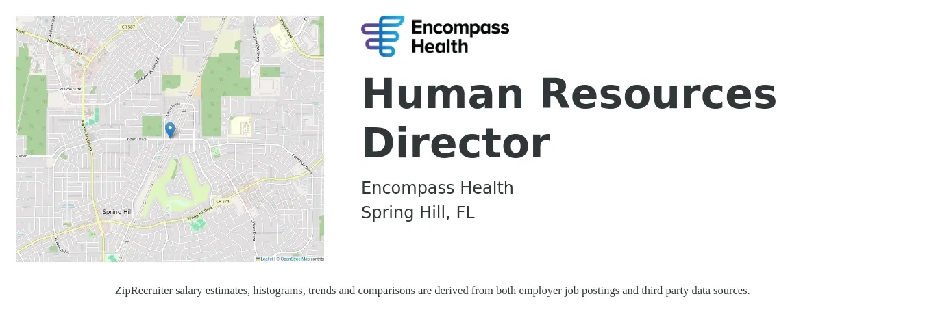 Encompass Health job posting for a Human Resources Director in Spring Hill, FL with a salary of $75,100 to $115,800 Yearly with a map of Spring Hill location.