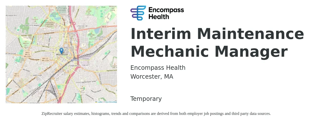 Encompass Health job posting for a Interim Maintenance Mechanic Manager in Worcester, MA with a salary of $25 to $32 Hourly with a map of Worcester location.