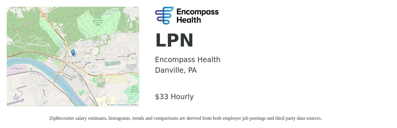 Encompass Health job posting for a LPN in Danville, PA with a salary of $35 Hourly with a map of Danville location.