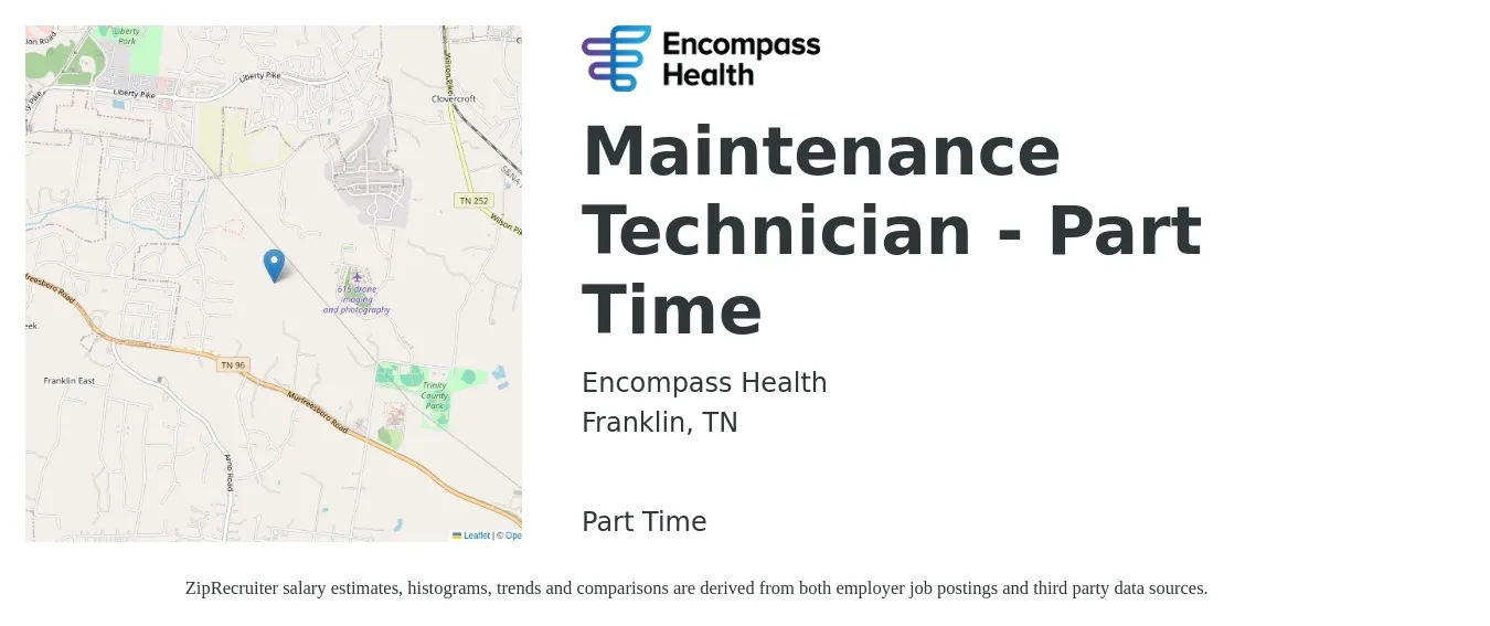 Encompass Health job posting for a Maintenance Technician - Part Time in Franklin, TN with a salary of $18 to $26 Hourly with a map of Franklin location.